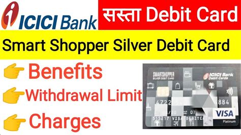 icici smart shopper silver debit card|ICICI bank platinum debit card.